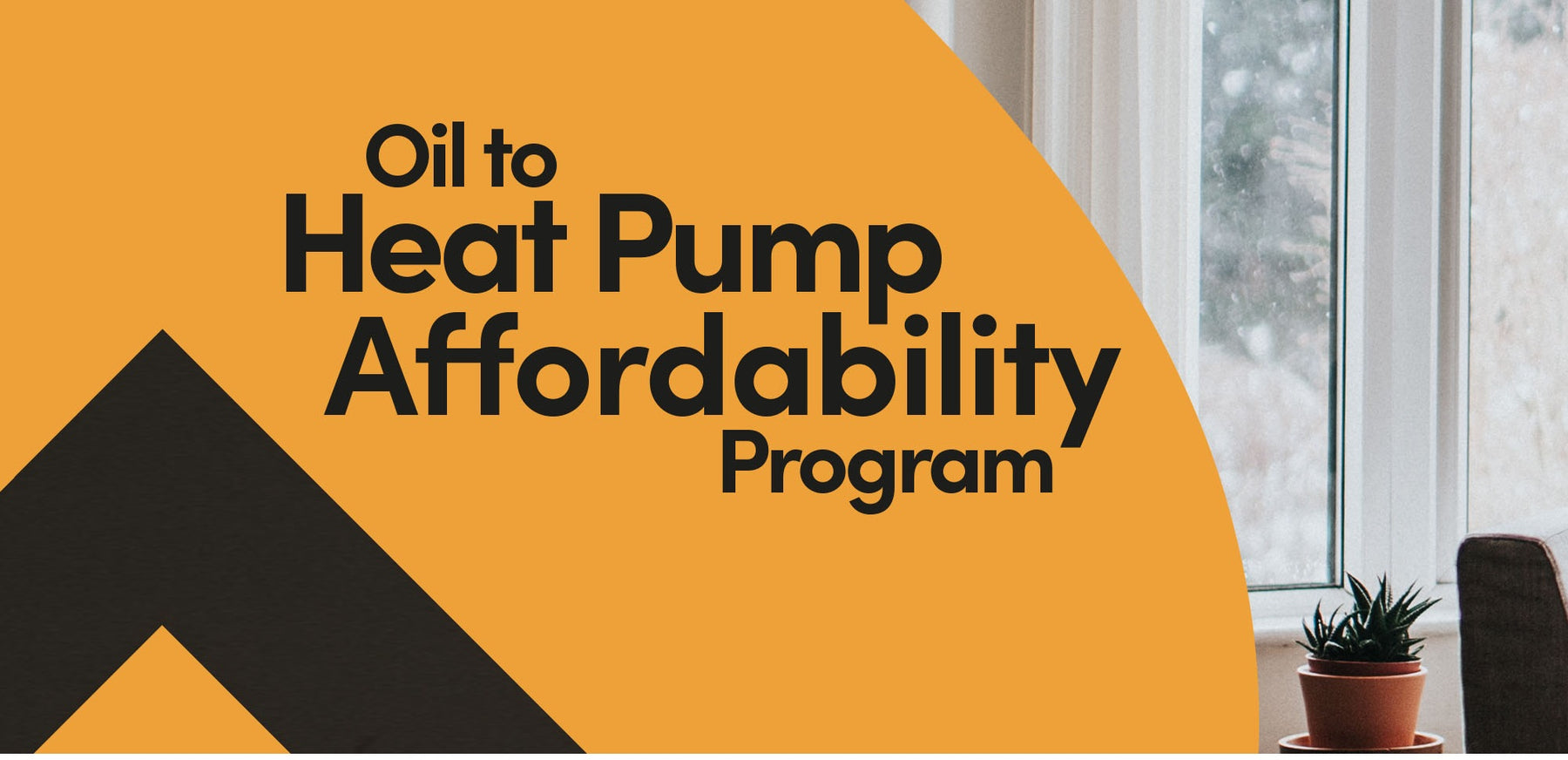 Get Instant and Long Term Savings With the Canadian Oil to Heat Pump Affordability Program