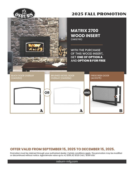 Osburn Fall Promotion  - Matrix 2700 Wood Insert