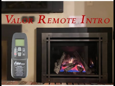 Valor Max and Plus Remote Introduction — Fireplaces Unlimited Heating ...